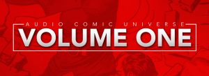 audio comic universe volume one