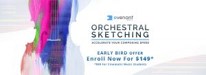 evenant orchestral sketching course