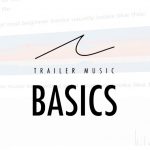 trailer music basics trailer music academy TMA
