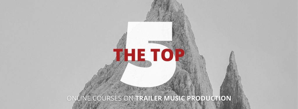 the top 5 trailer music courses