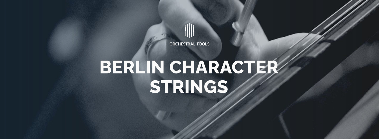 orchestral tools berlin character strings review