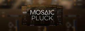heavyocity mosaic pluck review