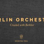 orchestral tools berlin orchestra berklee