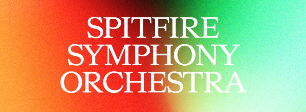 Spitfire Symphony Orchestra 2025 – complete orchestral sample library with Solo Strings and Motif Brass for film and trailer composers